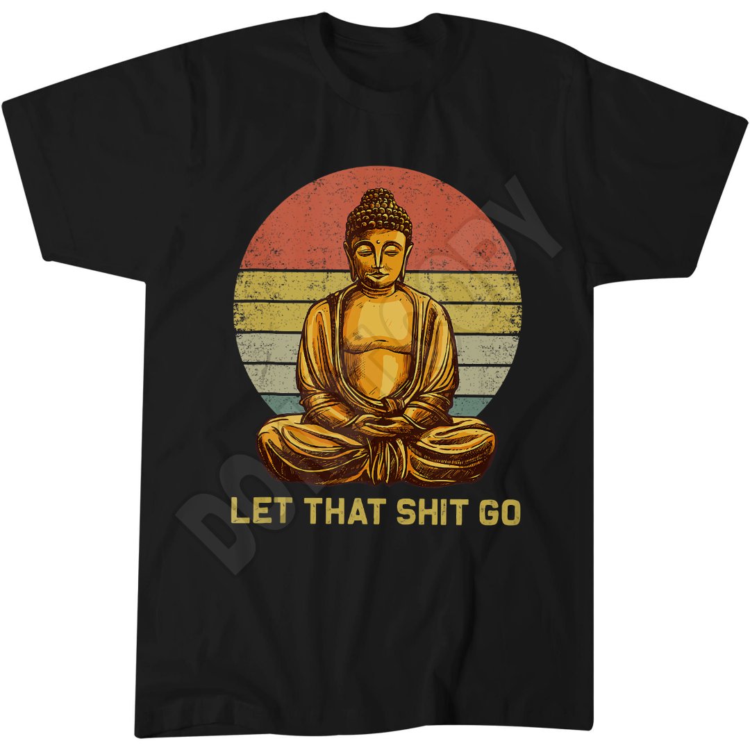 Funny Vintage Retro Let That Poop Go Buddha Yoga T-Shirt