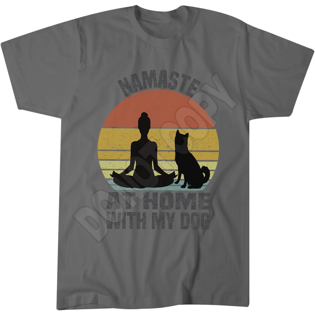 Namaste At Home With My Dog T-Shirt, Vintage Dog Lover Apparel