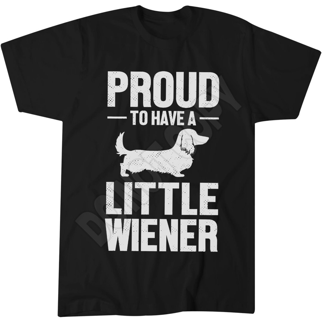 Proud Dachshund Dog Owner T-Shirt, Pet Lover Apparel, Wiener Dog Print