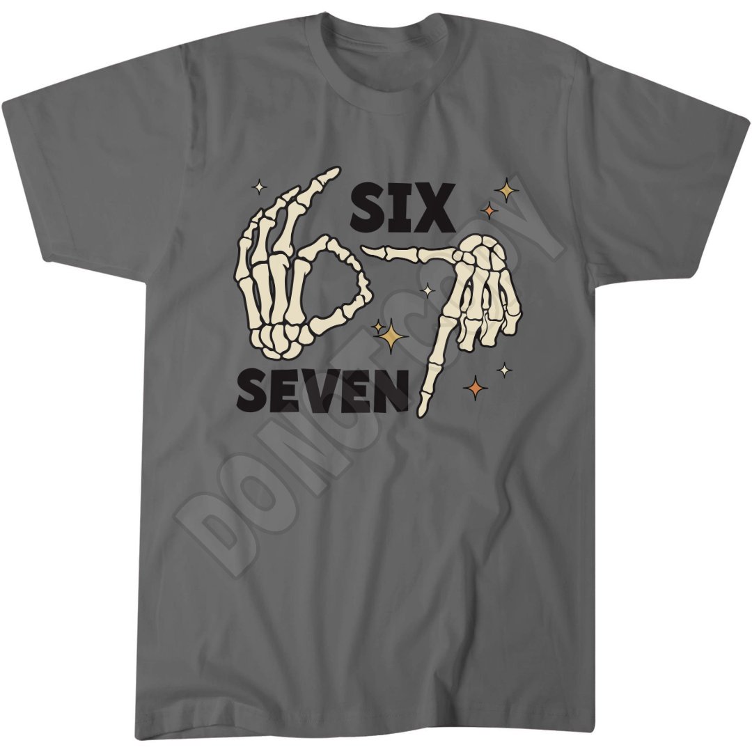 Six Seven Funny Shirt, Skeleton Hands 6 7 Joke Shirt, Popular Meme T-Shirt
