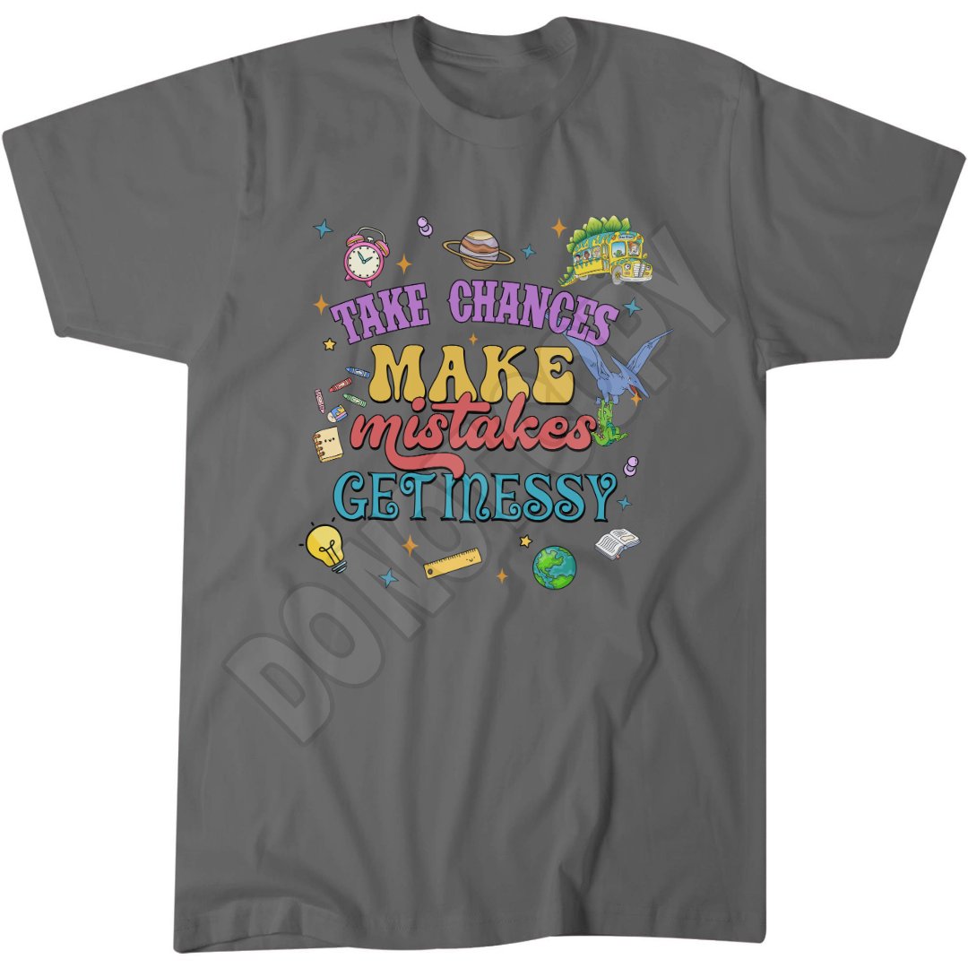 Take Chances Make Mistakes T-Shirt, Inspirational Typography, Trendy Quotes