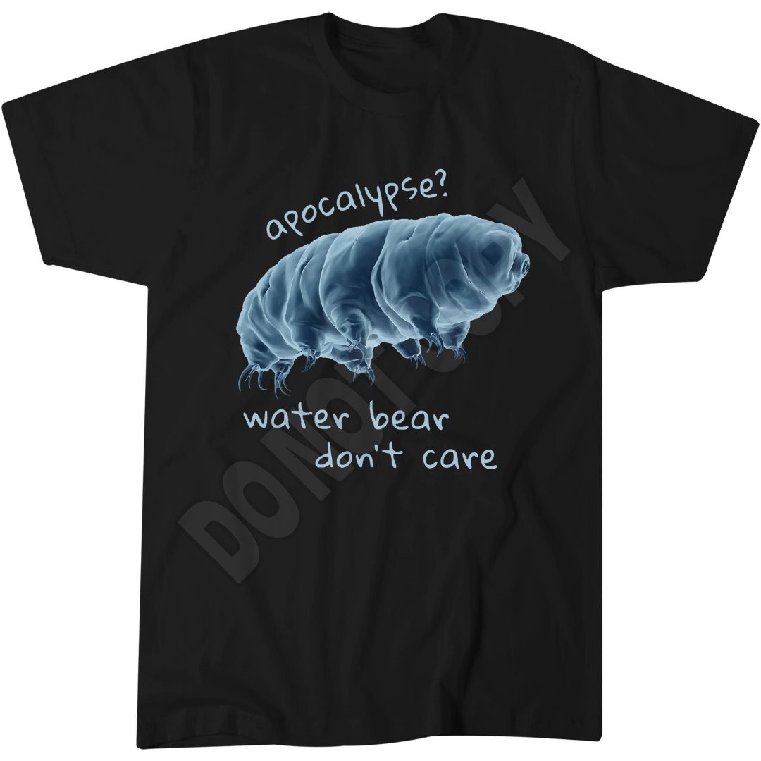 Water Bear Apocalypse T-Shirt, Science Fiction, Space Explorer Apparel