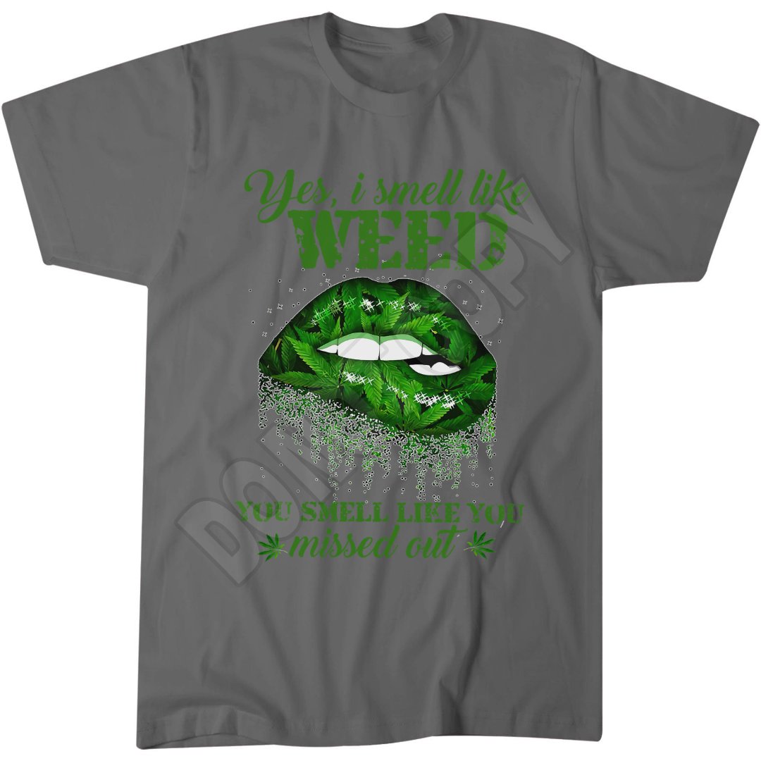 Weed Smell Lips T-Shirt, 420 Weed, Funny Sarcasm