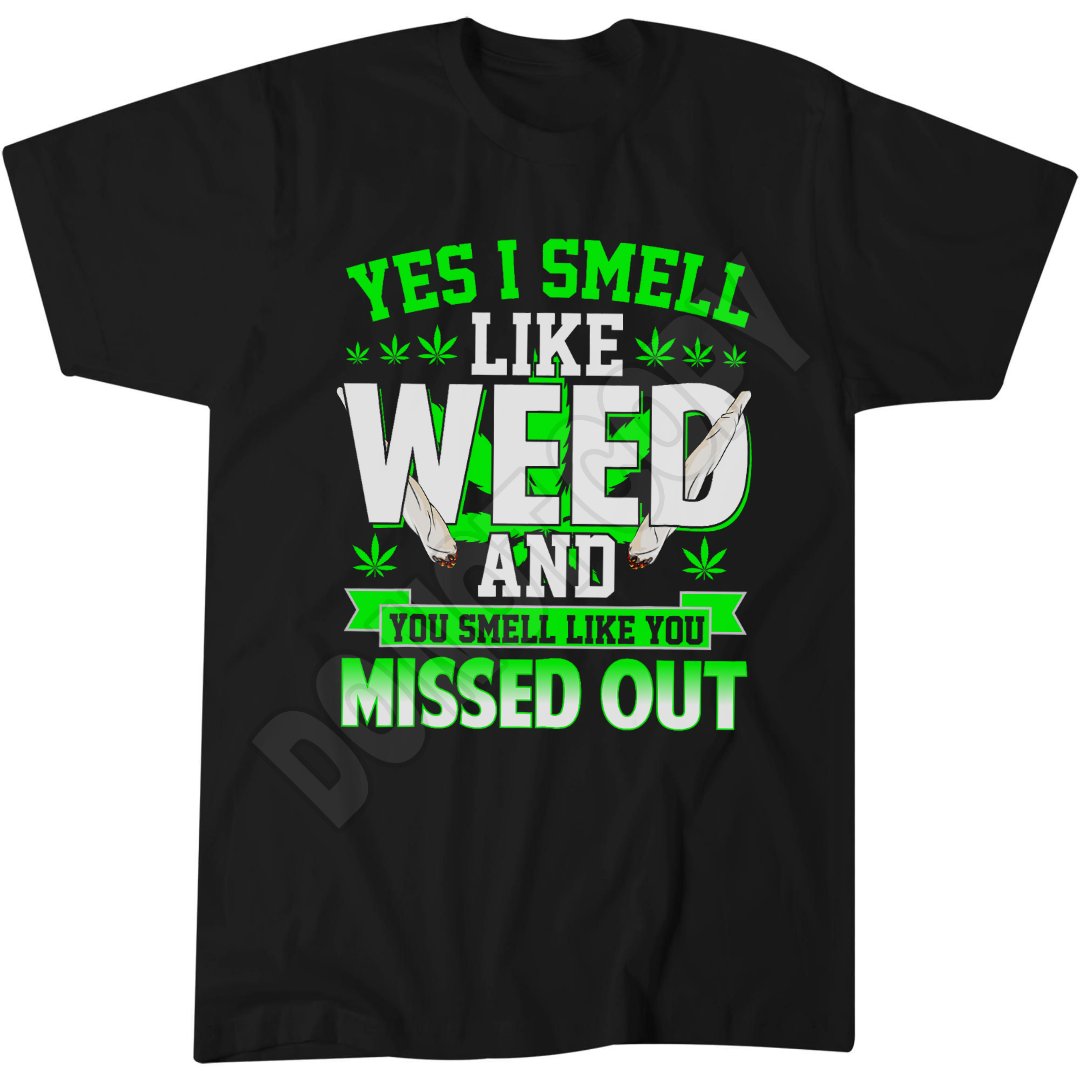 Weed Smell T-Shirt, 420 Sarcasm, Stoner Humor