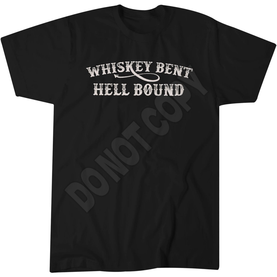 Whiskey Bent And Hellbound T-Shirt, Vintage Outlaw Style