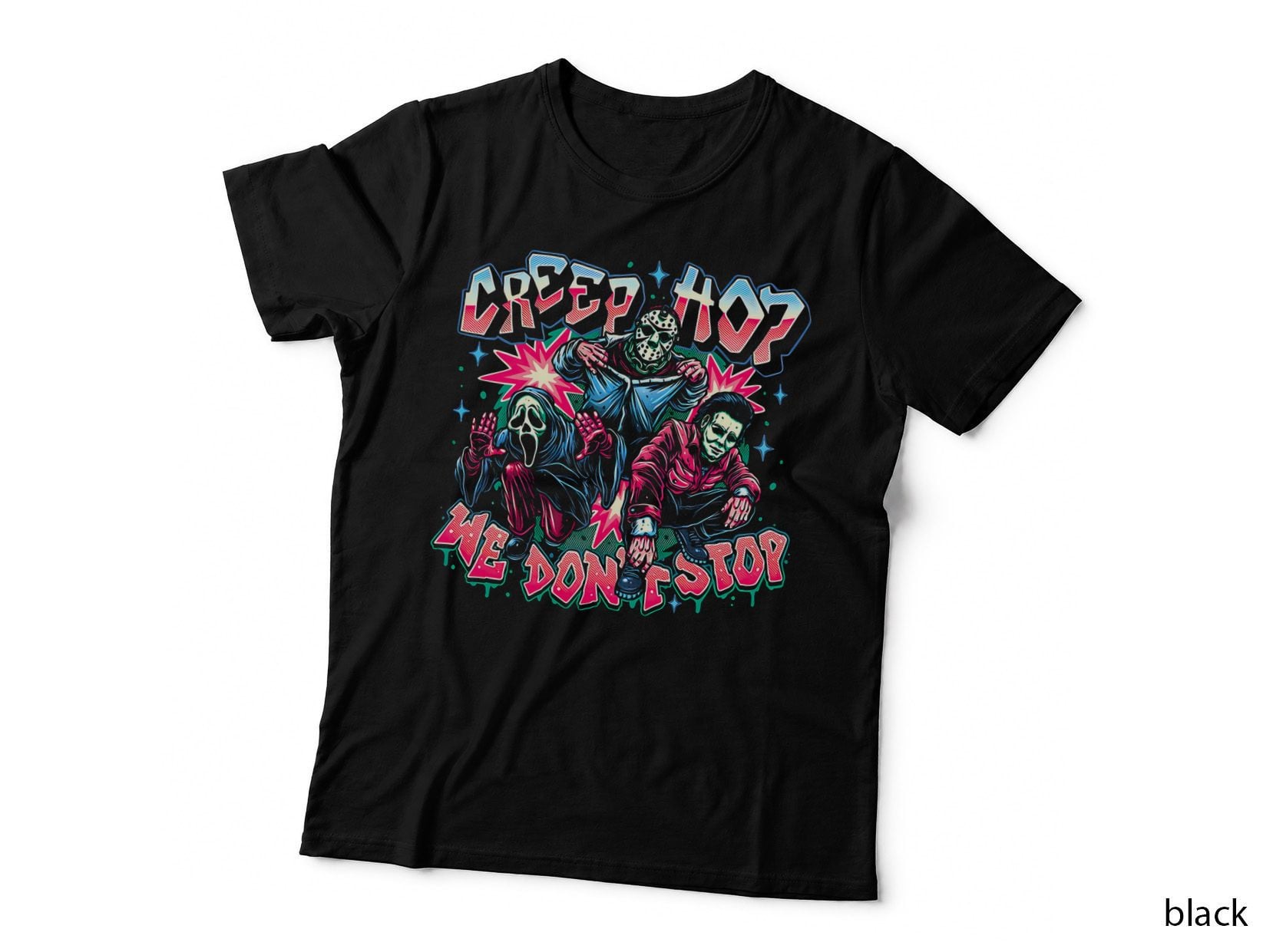 Creep Hop We Don't Stop T-Shirt, Urban Hip Hop Horror Characters Hoodie