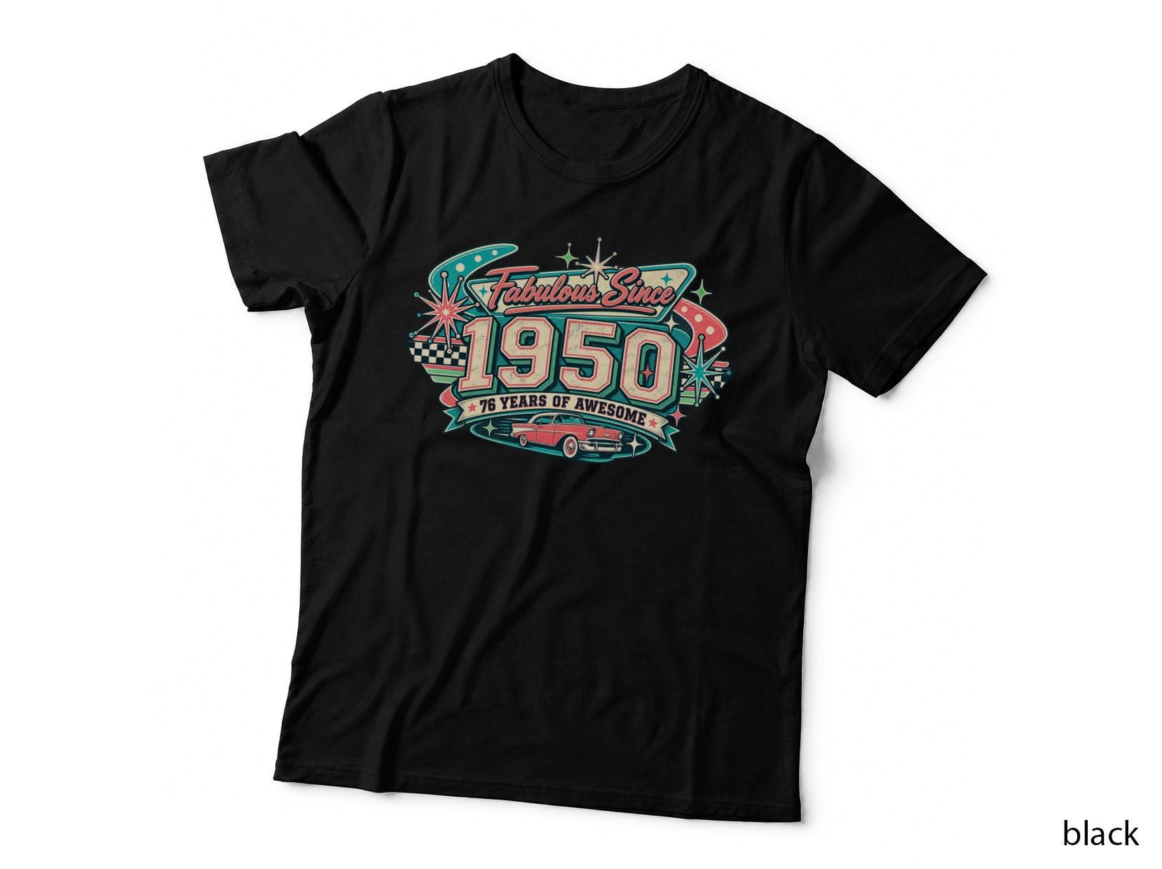 1950 76th Birthday Atomic Diner Classic Car Fabulous Since 1950 T-Shirt Hoodie