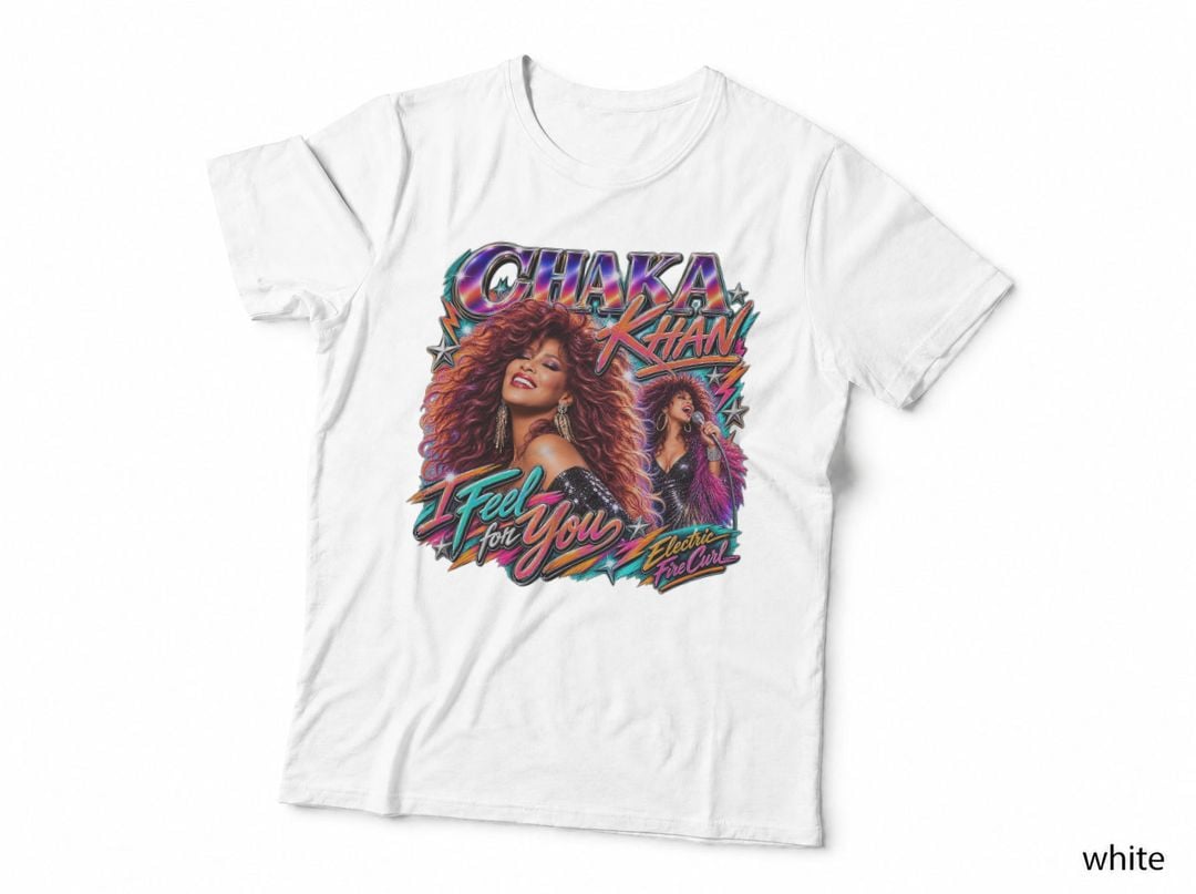 Chaka Khan I Feel For You Funk Soul 80s Music Diva T-Shirt Hoodie Vintage Gift