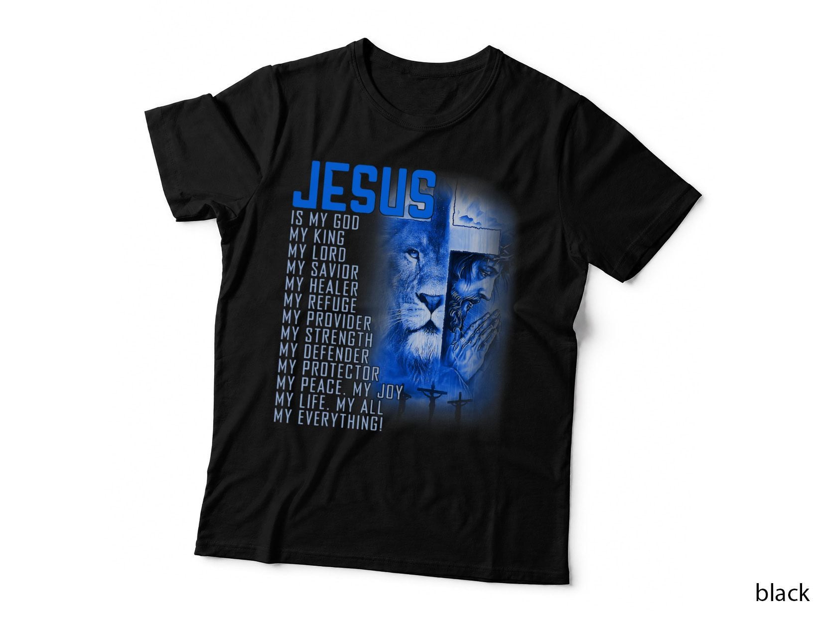jesus is my god king my lord my savior blue lion christian T-Shirt