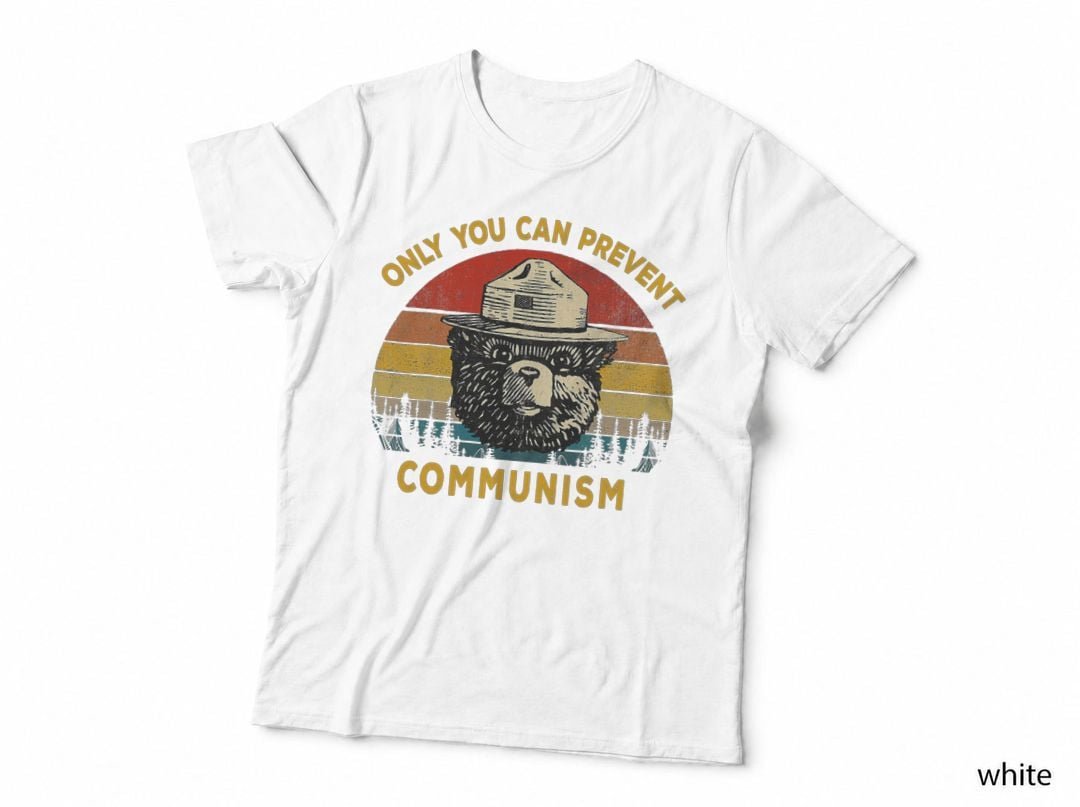only you can prevent communism bear camping T-Shirt