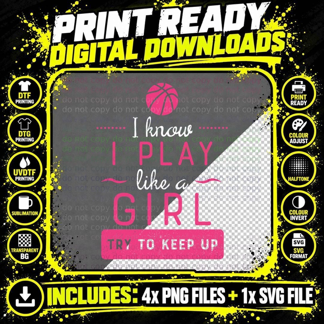 Basketball Shirt -Girls Basketball Gift- Play Like a Png SVG Digital Bundle