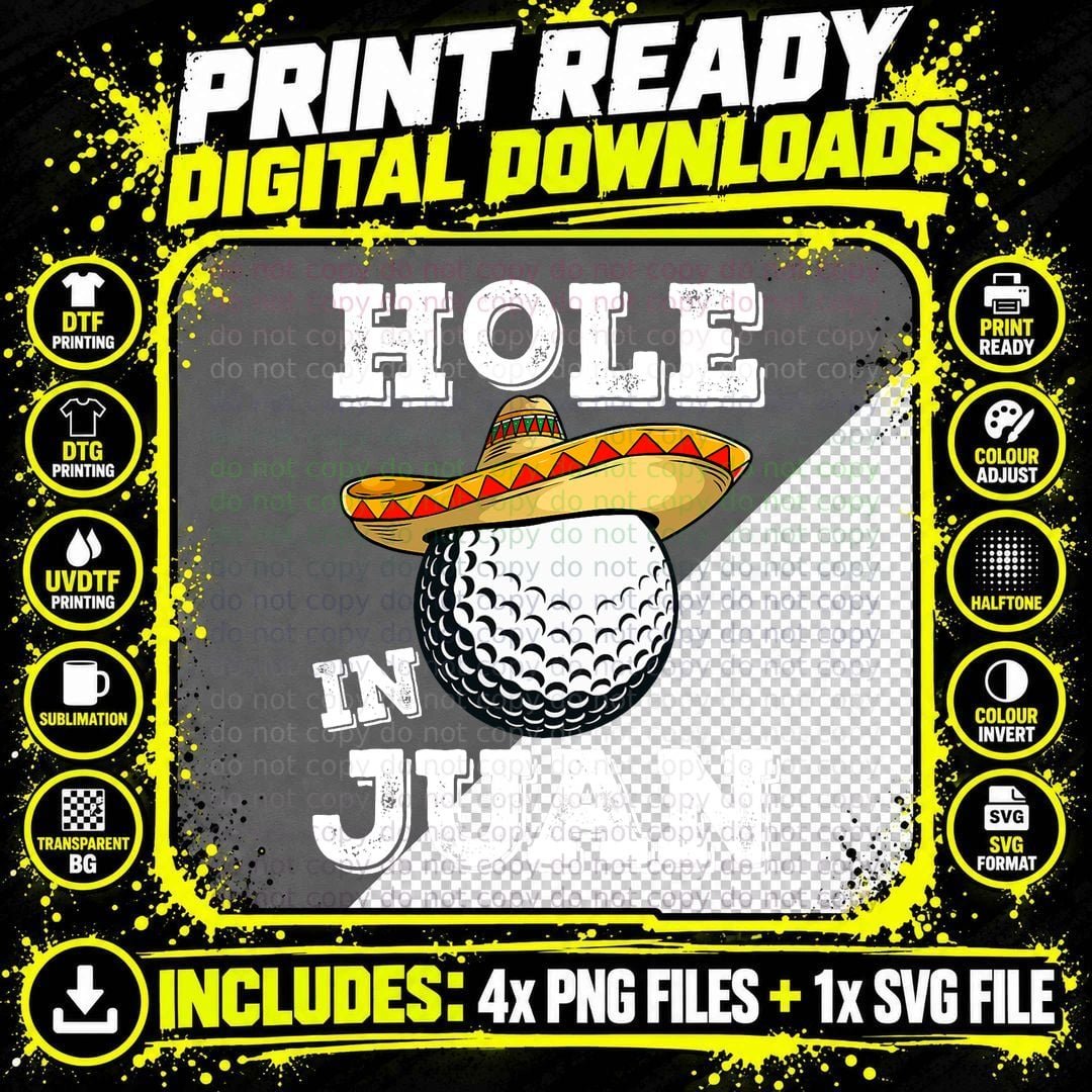 Cinco De Mayo Golf Funny Saying Golfer Joke Hole in Juan Png SVG Digital Bundle