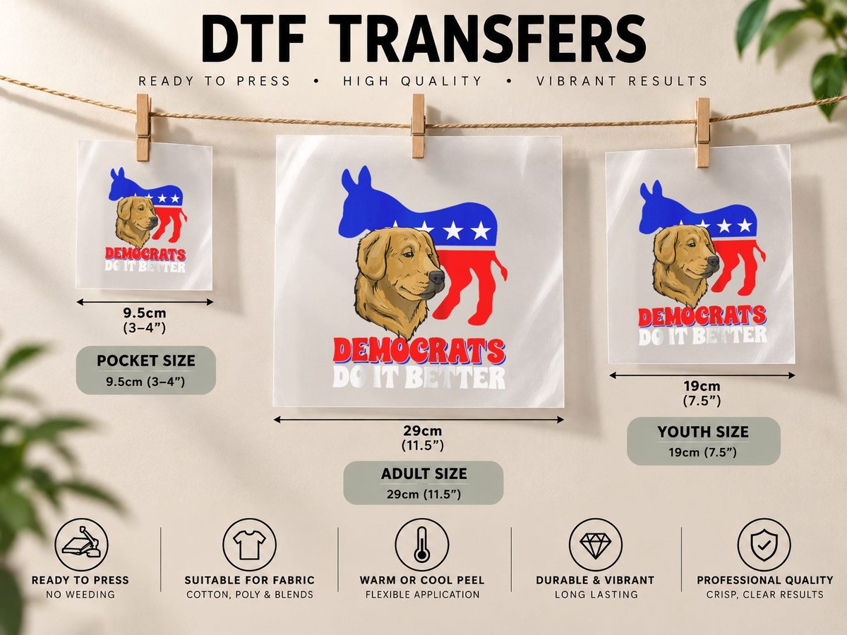 Democrats Do It Better Dogs Politics USA American Donkey DTF Transfer Iron On
