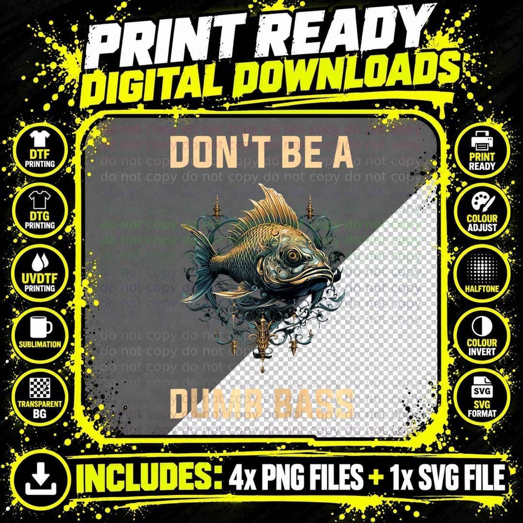 Don't Be a Dumb Bass Raglan Baseball Tee Png SVG Digital Bundle
