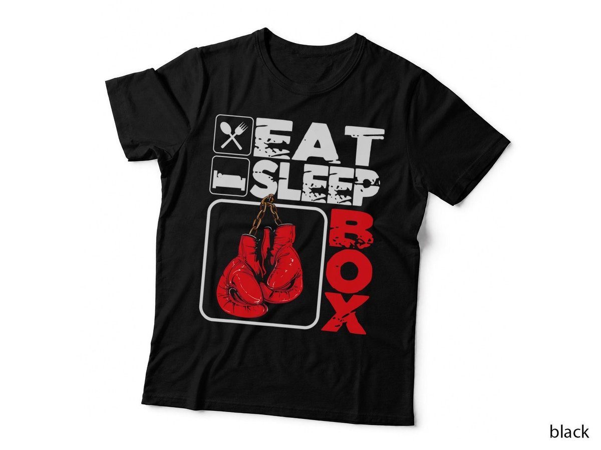 Eat Sleep Box - Boxing Lover Gym Boxer Kickboxing Kickboxer T-Shirt