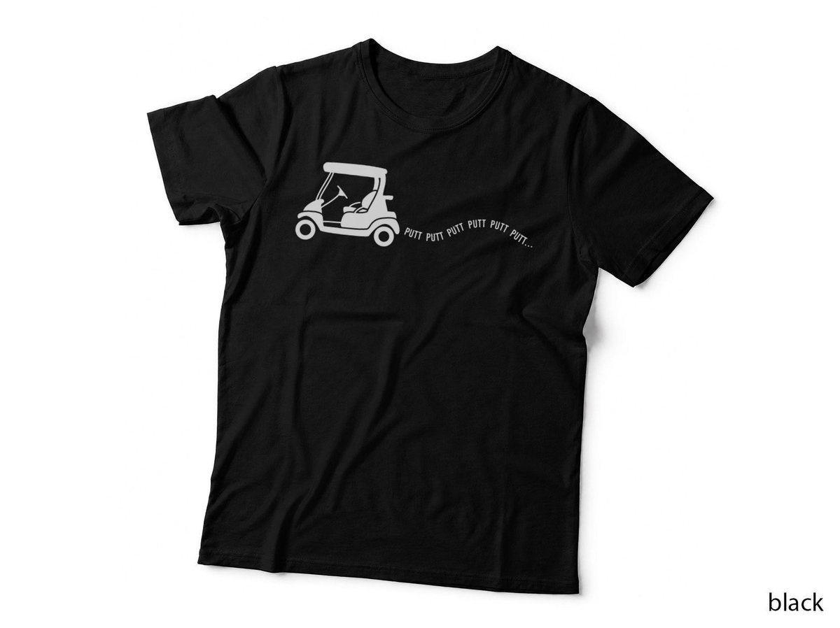 Funny Golf Gift Golfing Cart Joke Putt Birthday Golfer Dad T-Shirt