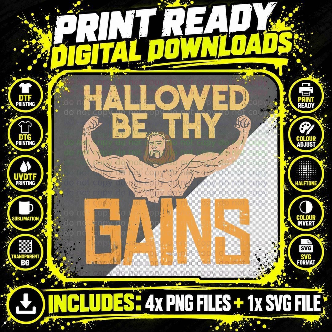 Hallowed Be Thy Gains Jesus Funny Workout Gym Fit Men Png SVG Digital Bundle
