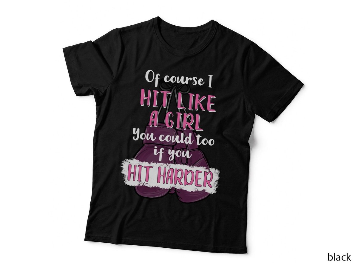 Hit Like a Girl T Fun Kickboxing Boxing for Women T-Shirt