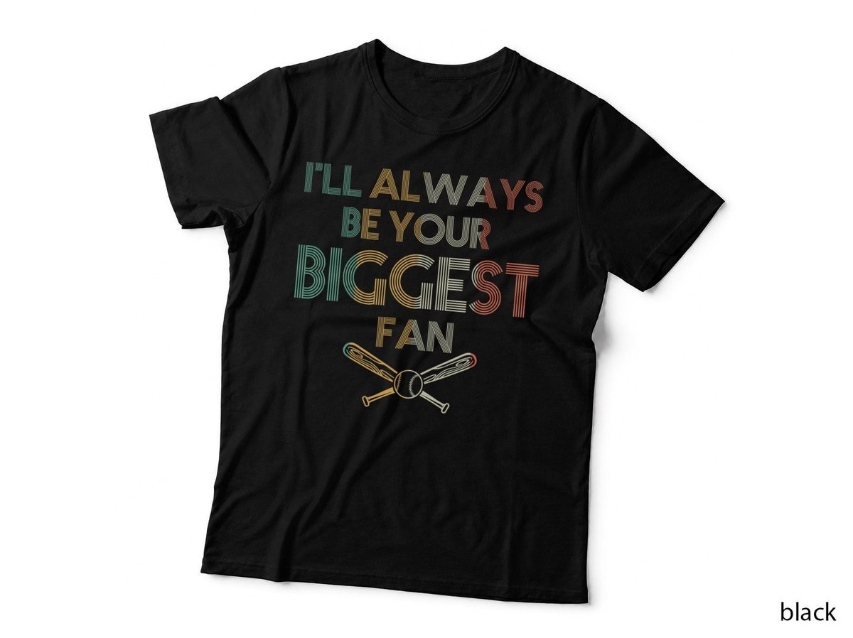 I Ll Always Be Your Biggest Fan Shirt, Pitcher Catcher, Coach Life, Gift T-Shirt