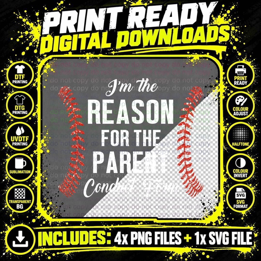 I M the Reason for the Parent Conduct Form Shirt Png SVG Digital Bundle