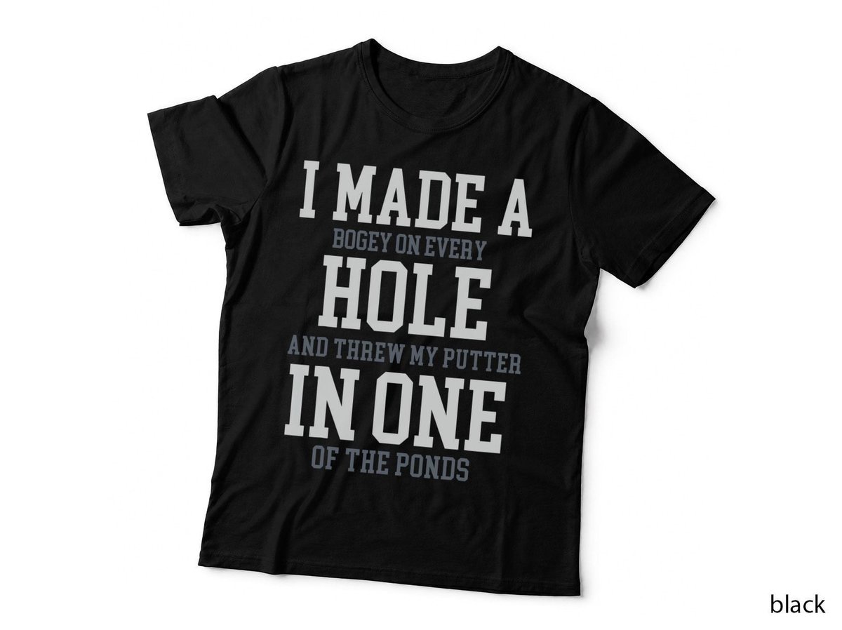 I Made a Hole in One Joke - Golfer Golf Lover Golfing T-Shirt