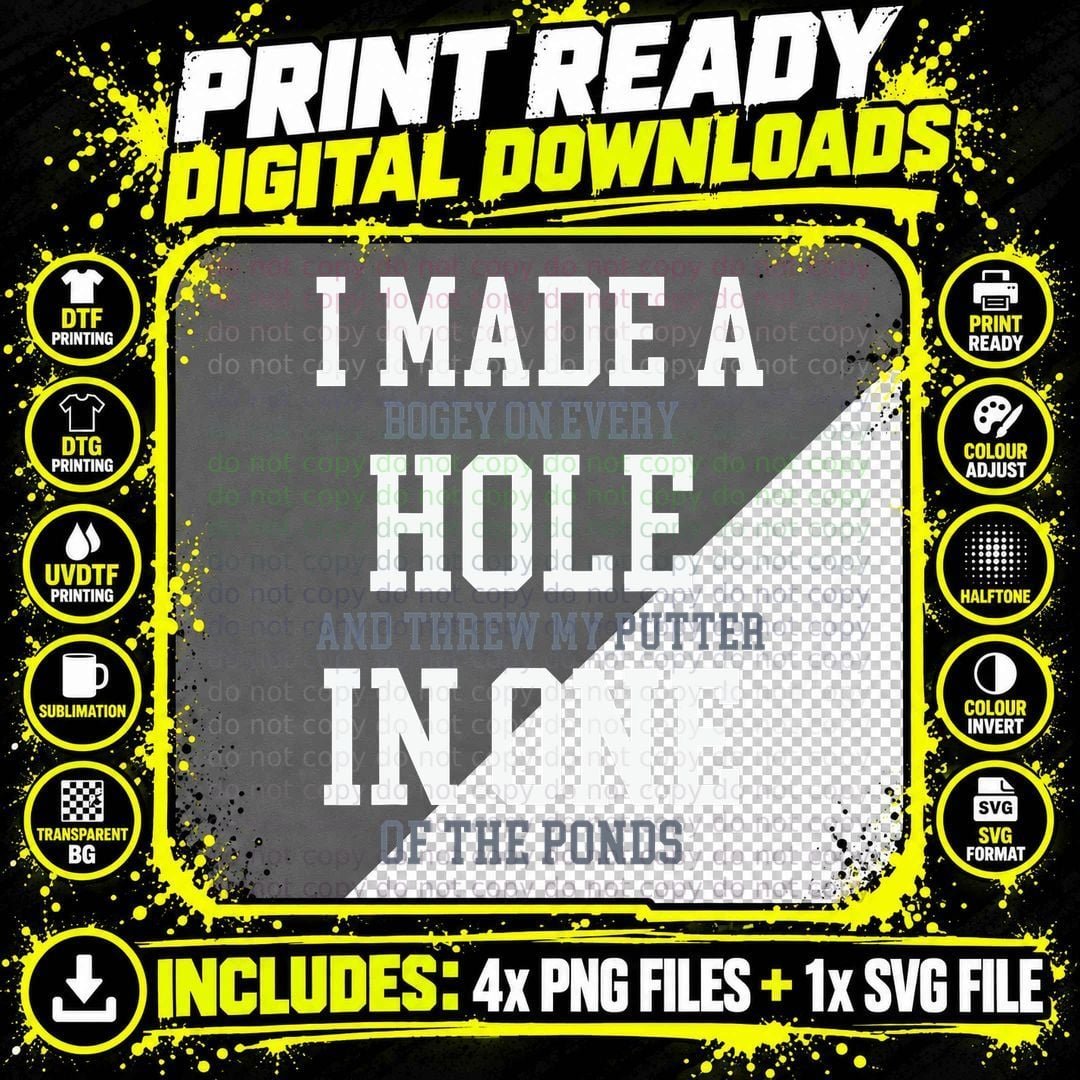 I Made a Hole in One Joke - Golfer Golf Lover Golfing Png SVG Digital Bundle