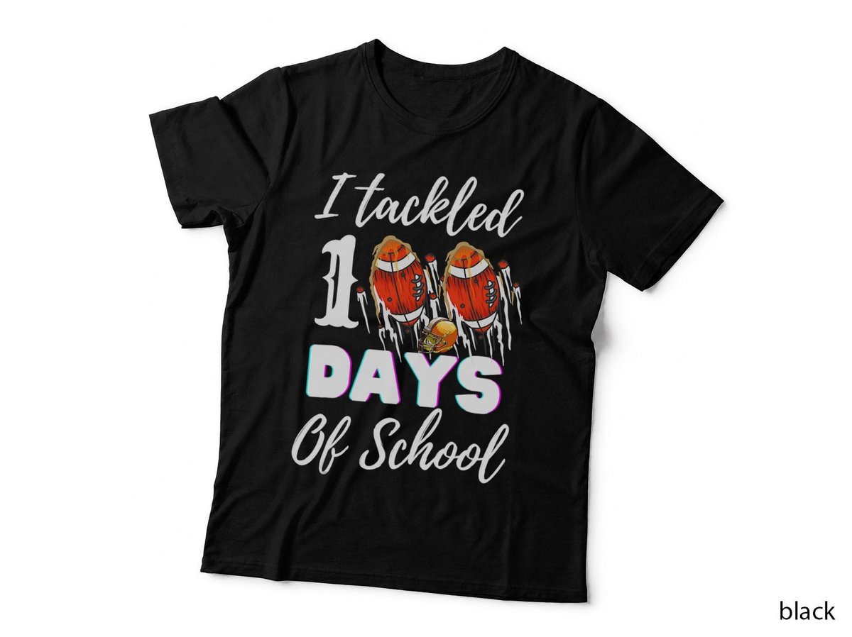 I Tackled 100 Day of School Football Boy 100th Day School T-Shirt Copy