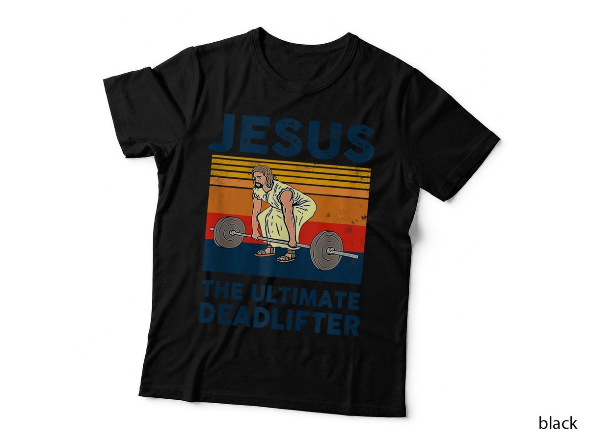 Jesus Ultimate Deadlifter Gym Bodybuliding Ness T-Shirt