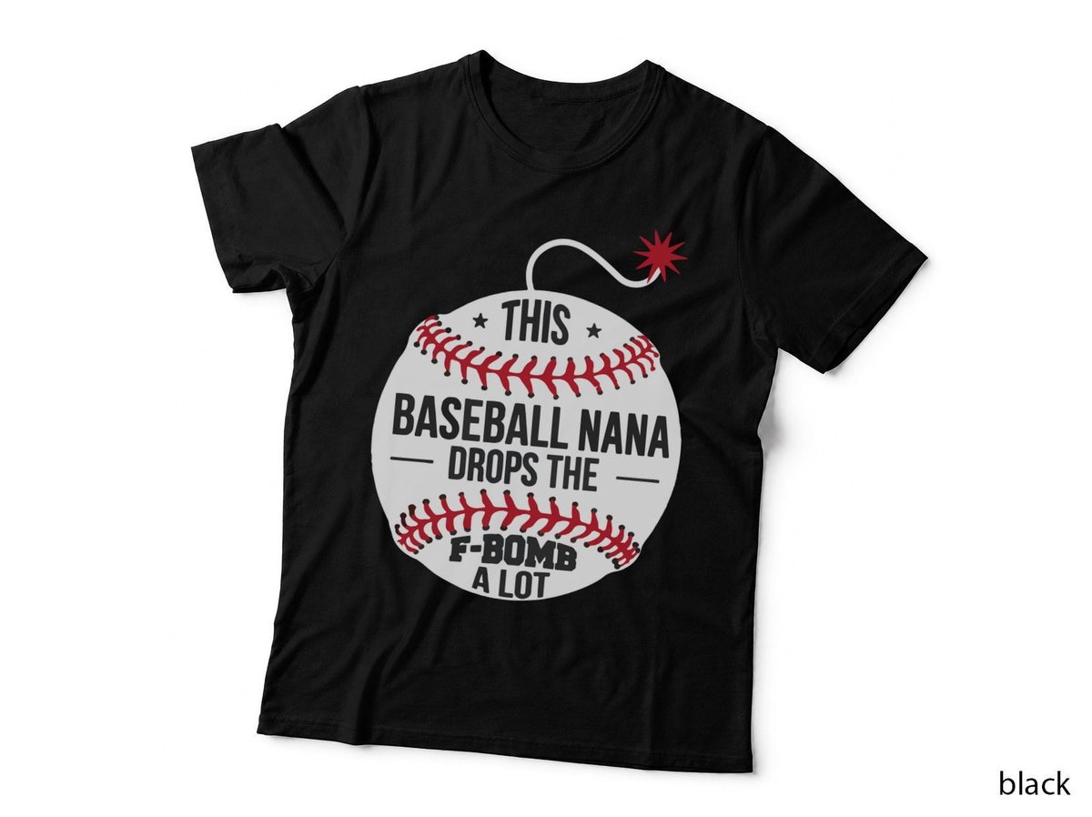 This Baseball Nana Drops the F Bomb Alot Shirt, Baseball Lover, Game Day