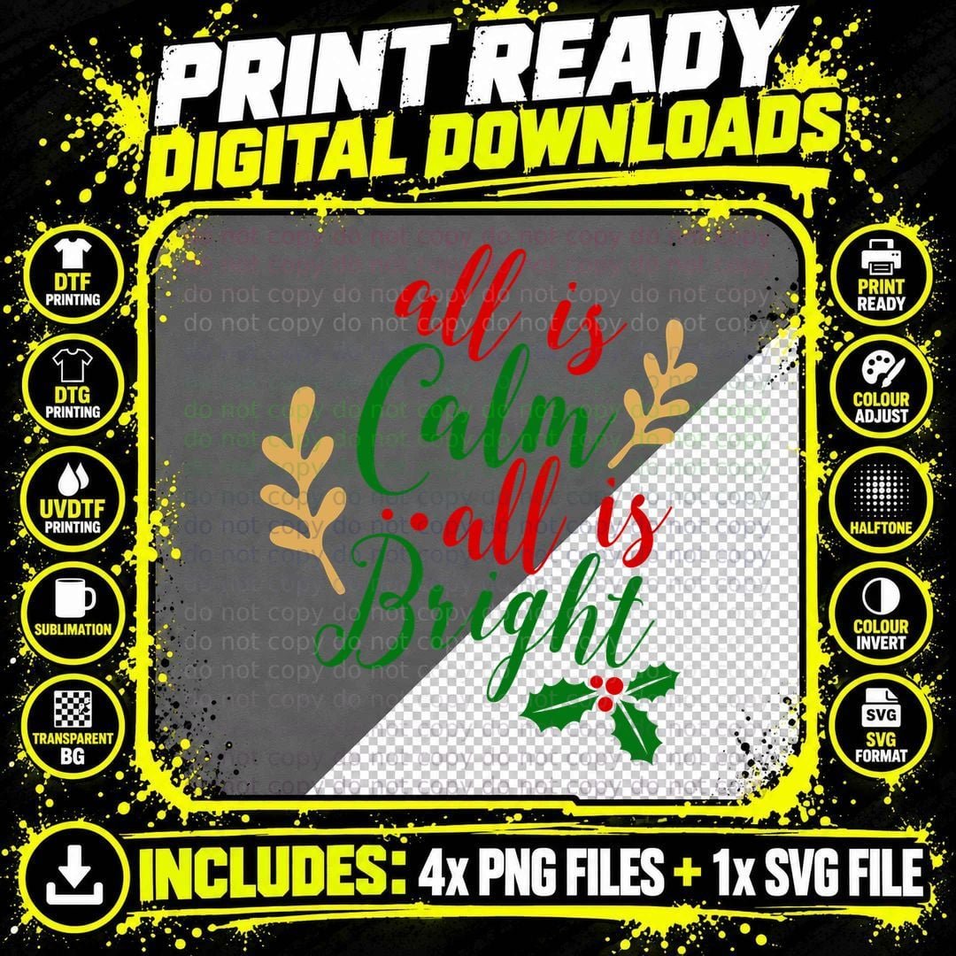 All Is Calm All Is Bright T-Shirt Png SVG Digital Bundle