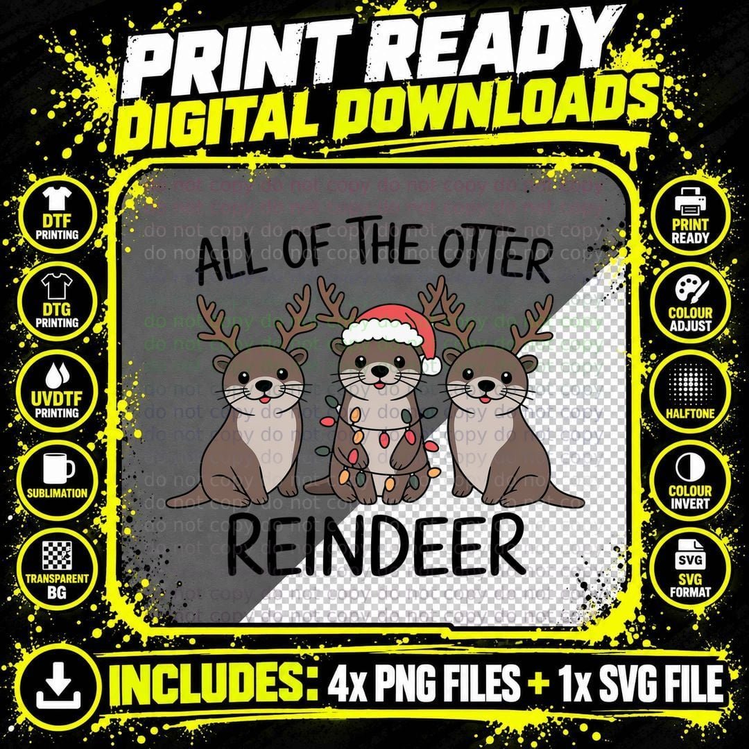 All of the Otter Reindeer Christmas T-Shirt Png SVG Digital Bundle