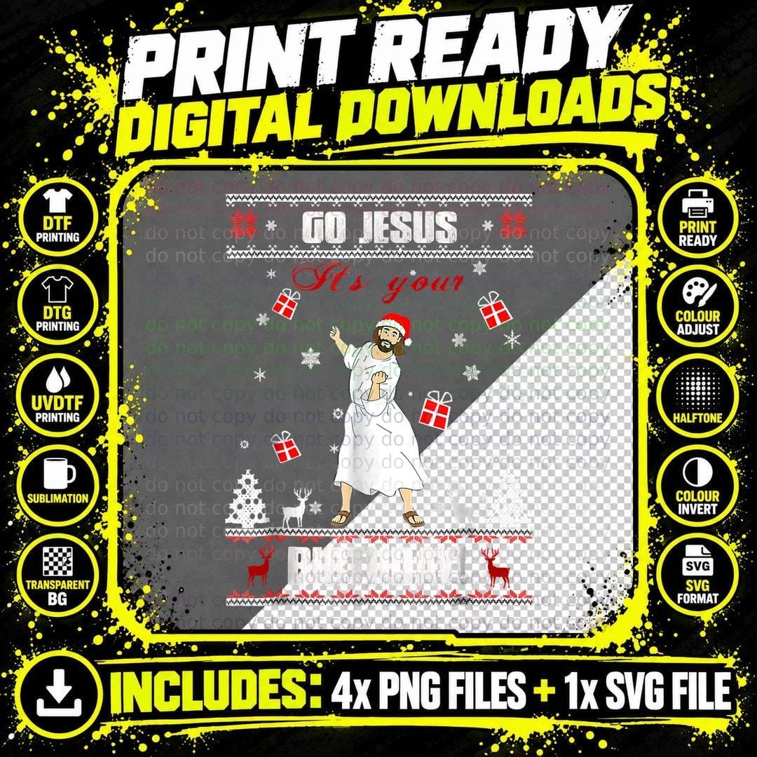 Awesome Go Jesus It's Your Birthday Ugly Funny Christmas Png SVG Digital Bundle