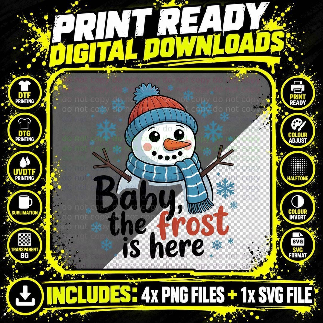 Baby the Frost Is Here Winter T-Shirt Png SVG Digital Bundle