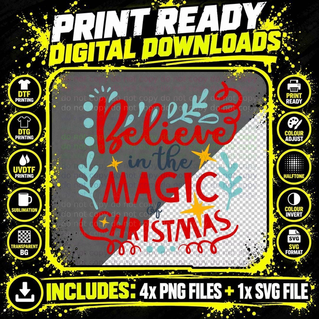 Believe in the Magic of Christmas T-Shirt Png SVG Digital Bundle