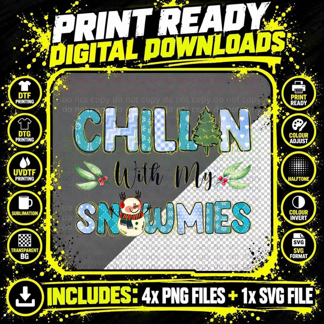 Chillin with My Snowmies Winter T-Shirt Png SVG Digital Bundle