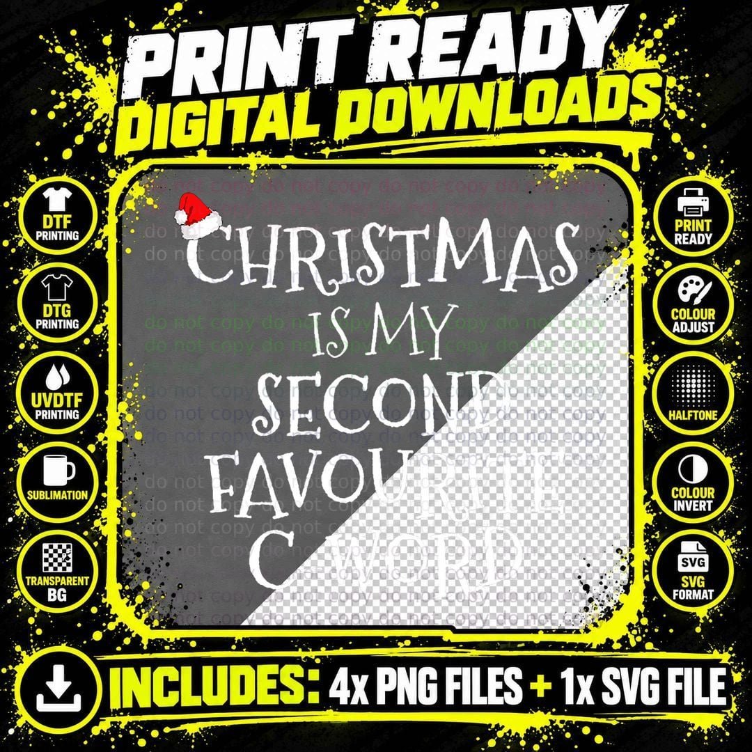 Christmas Is My Second Favourite C Word Offensive Png SVG Digital Bundle