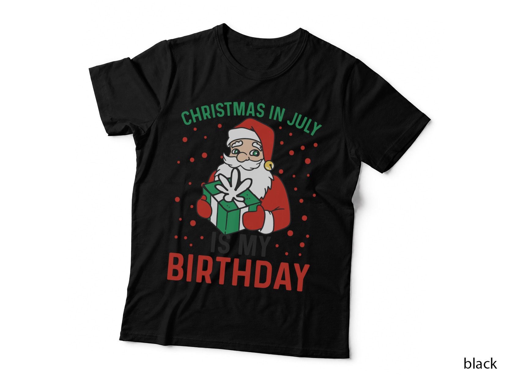 Christmas in July Is My Birthday Santa Summer Holiday T-Shirt