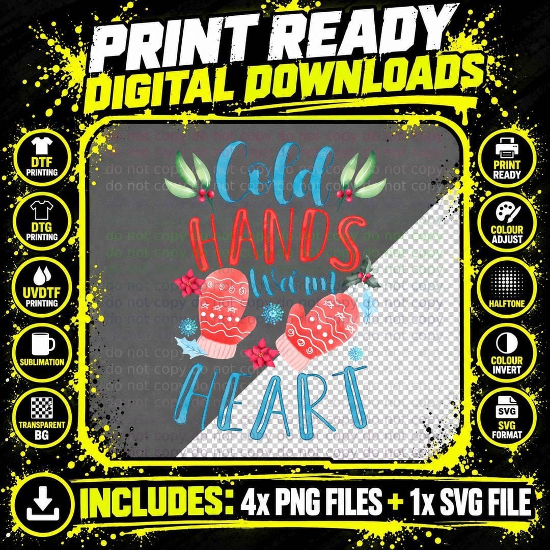 Cold Hands Warm Heart Winter T-Shirt Png SVG Digital Bundle