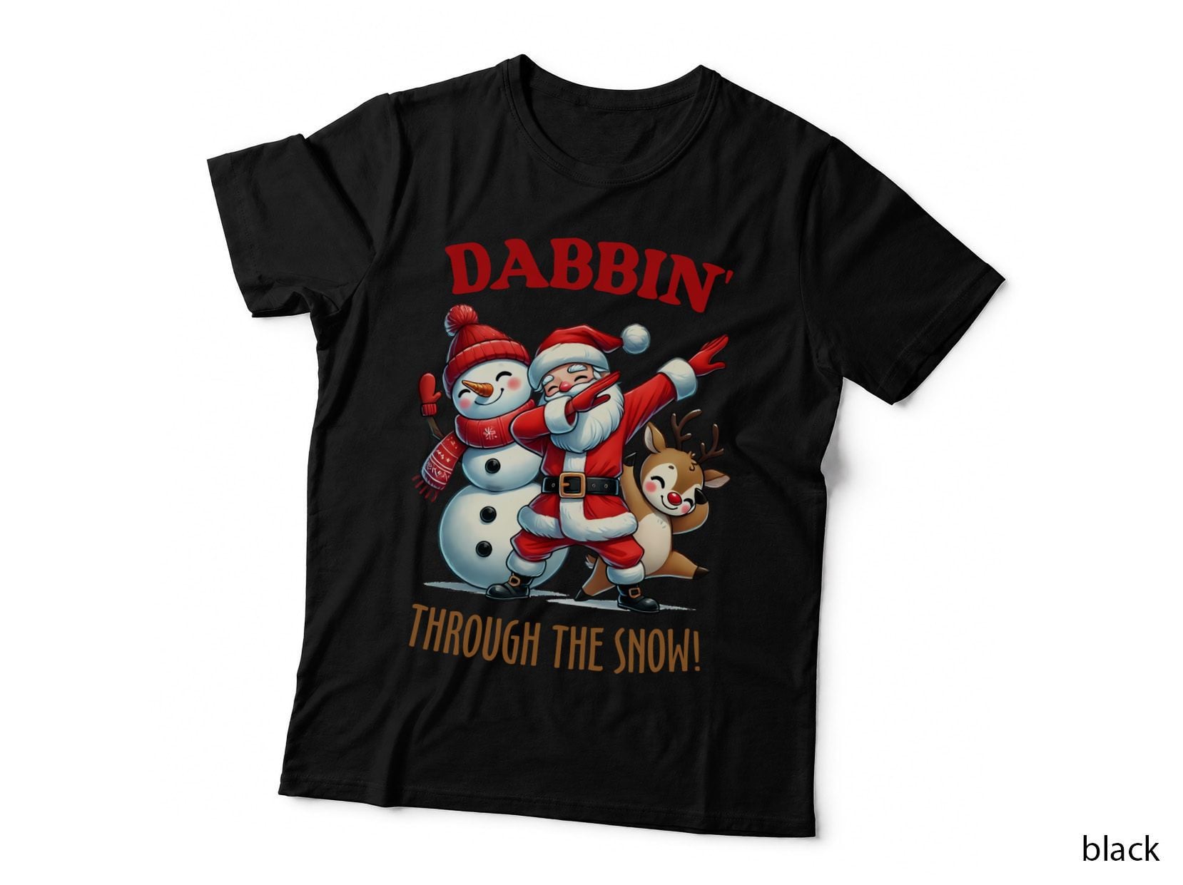Dabbin' Through the Snow! Winter T-Shirt, Santa Dabs with Snowman & Reindeer