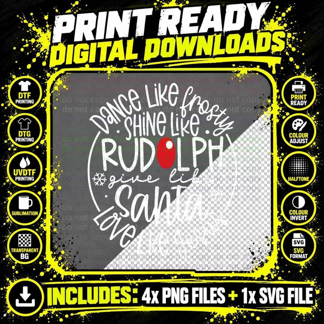 Dance Like Frosty Shine Rudolph Give Santa Love Jesus Png SVG Digital Bundle