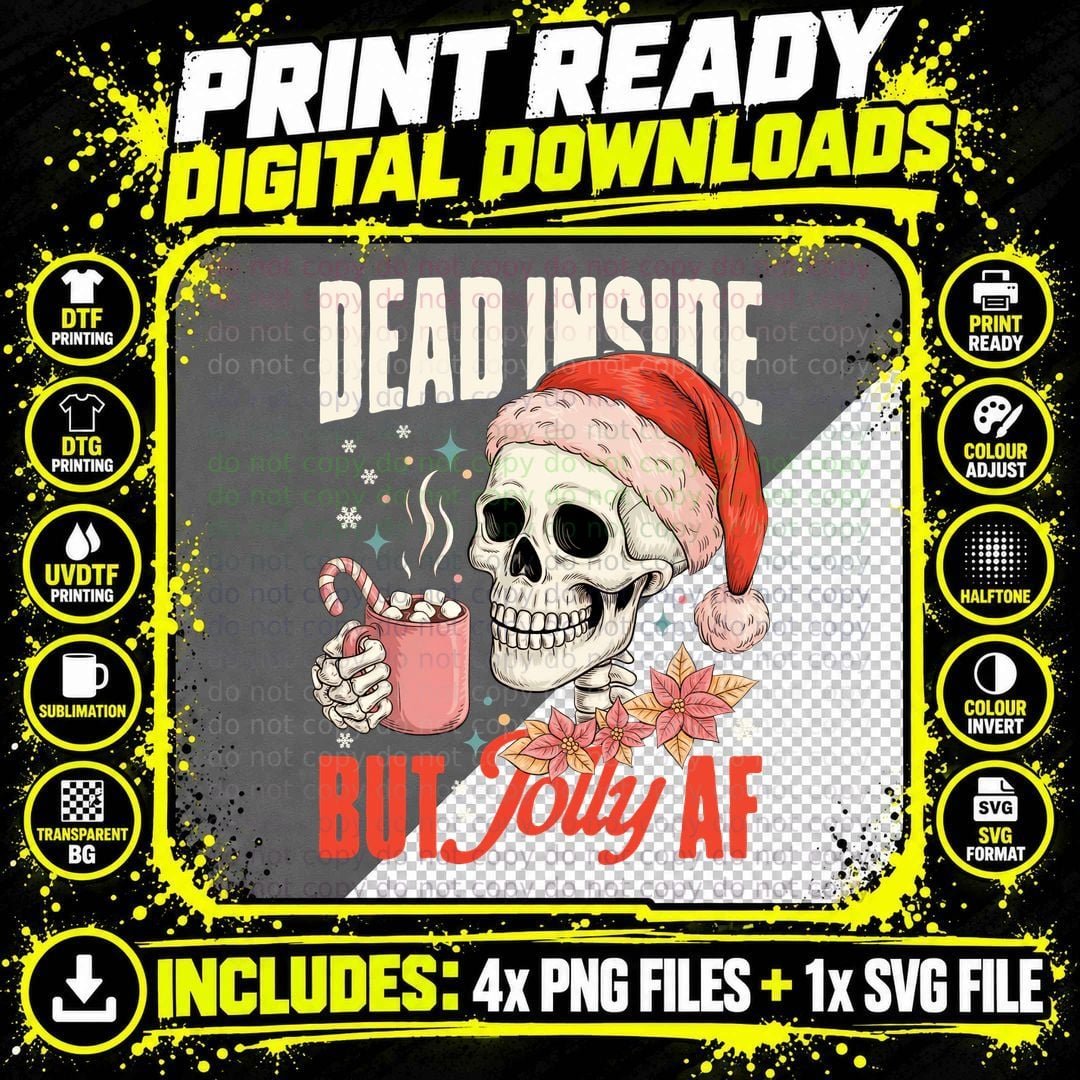 Dead Inside but Jolly AF Christmas T-Shirt Png SVG Digital Bundle