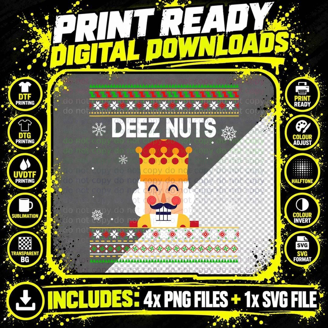 Deez Nuts Nutcracker Funny Christmas Ugly Pajamas Xmas Png SVG Digital Bundle