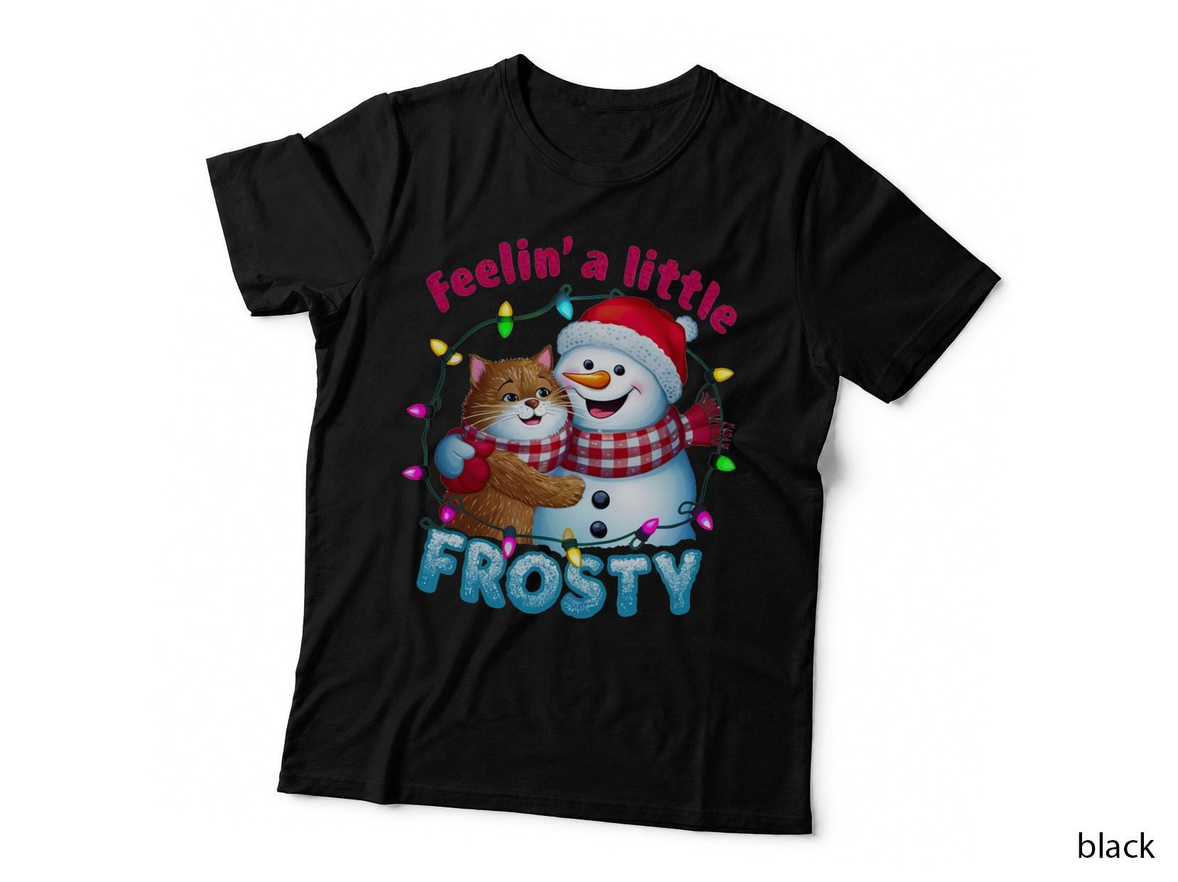Feelin' a Little Frosty Christmas T-Shirt, Funny Xmas Tee, Ugly Sweater Shirt