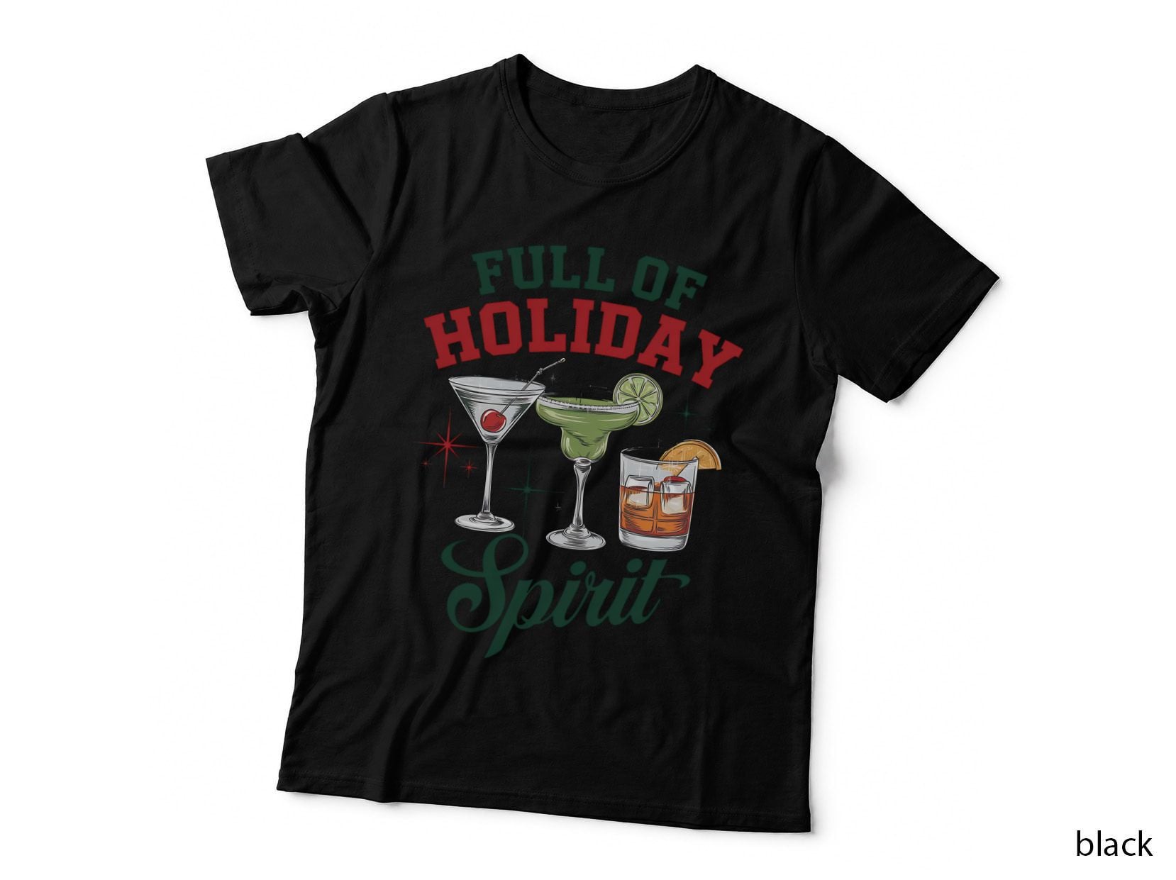 Full of Holiday Spirit Christmas T-Shirt, Funny Xmas Tee
