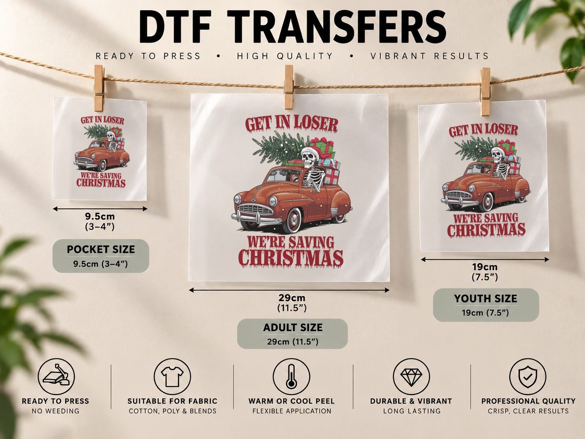 Get in Loser We're Saving Christmas, Funny Xmas DTF Transfer Iron On