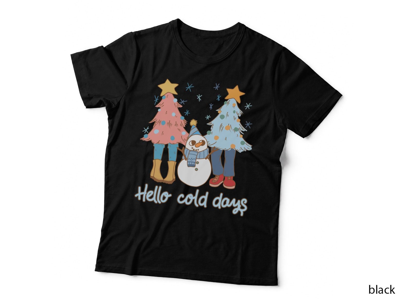Hello Cold Days Winter T-Shirt, Snowman Between Two Christmas Trees Graphic Tee