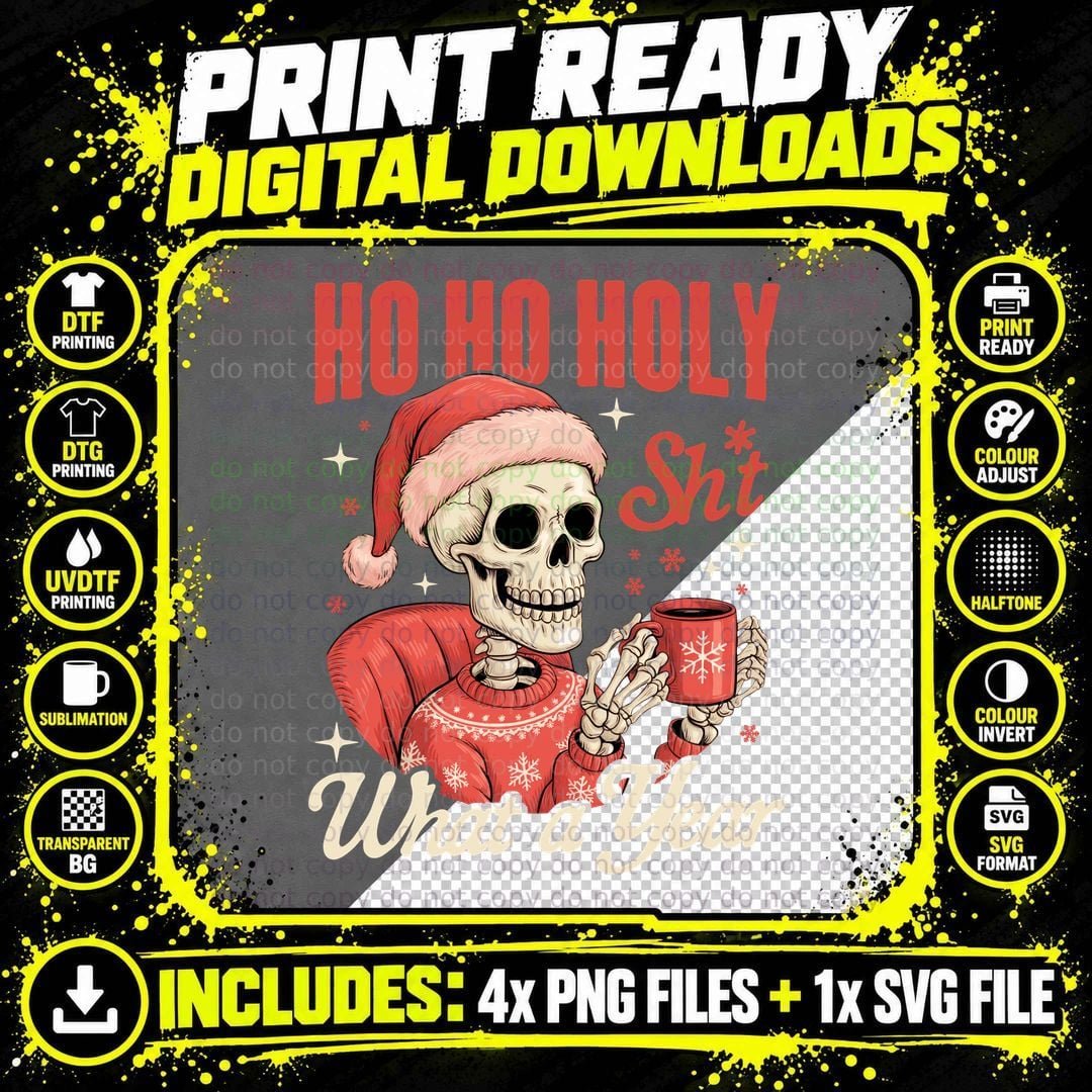 Ho Ho Holy Sh T What a Year Christmas T-Shirt Png SVG Digital Bundle