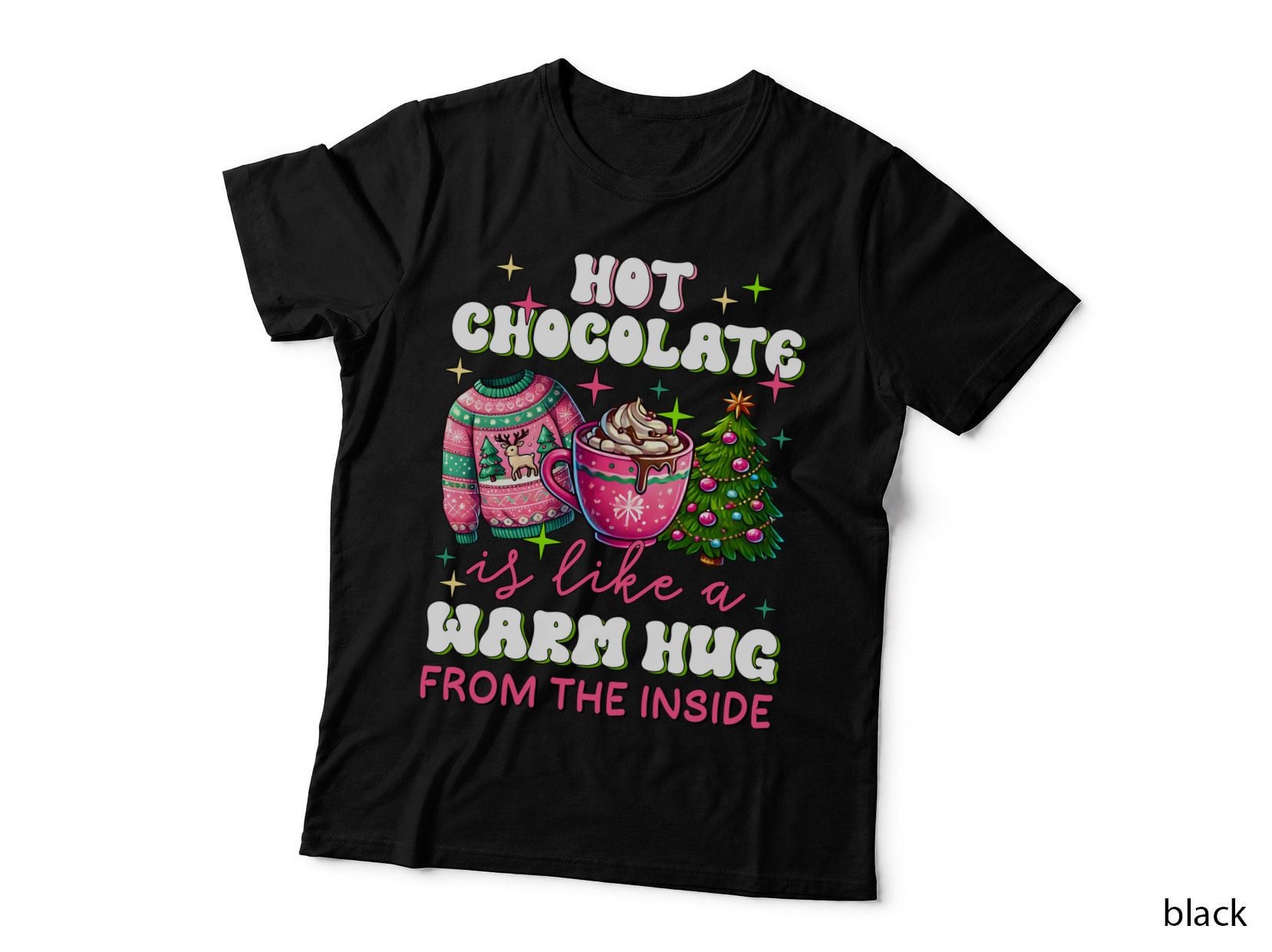 Hot Chocolate Is Like a Warm Hug from the Inside Winter T-Shirt