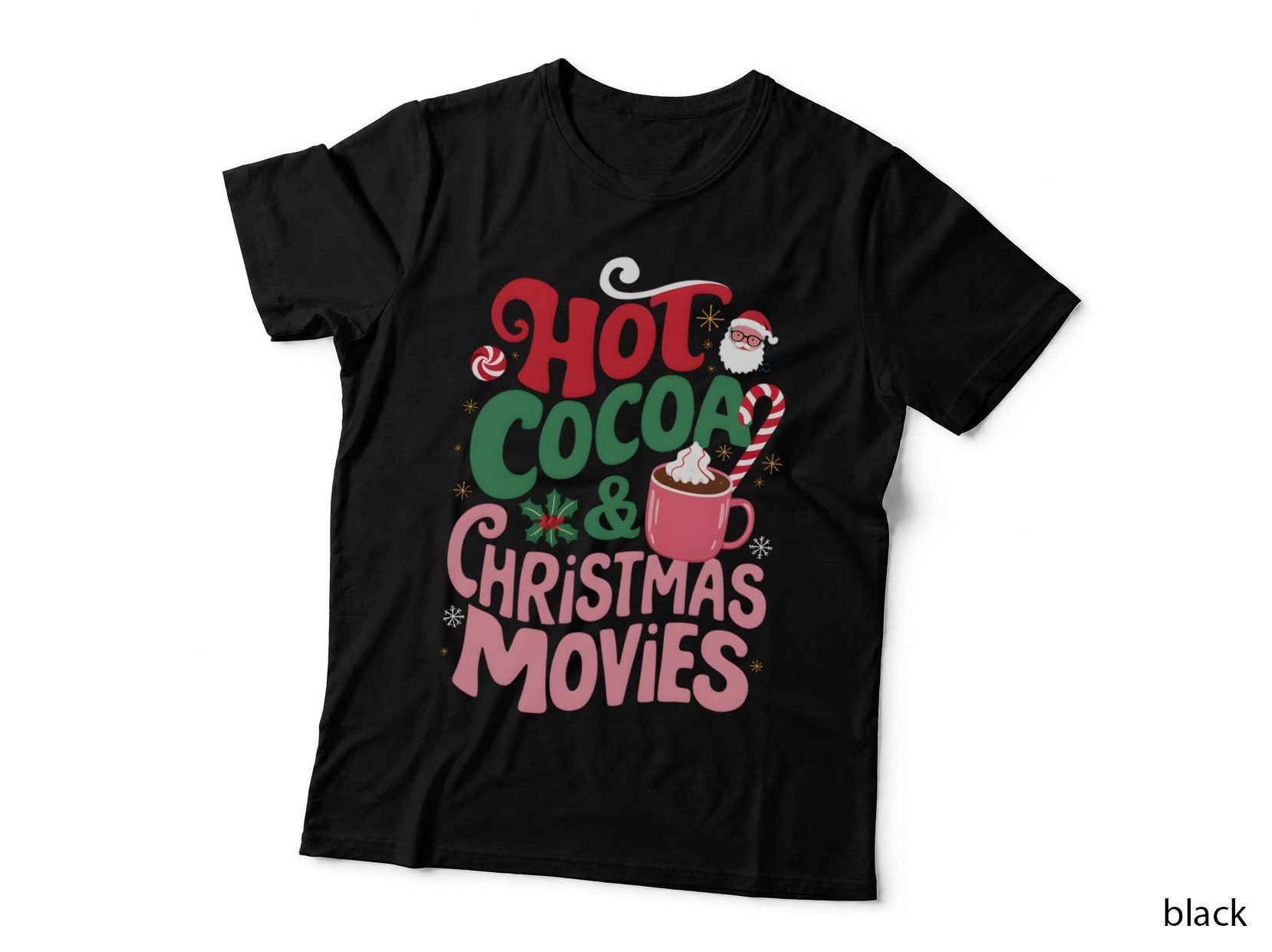 Hot Cocoa & Christmas Movies Christmas T-Shirt, Funny Xmas Tee