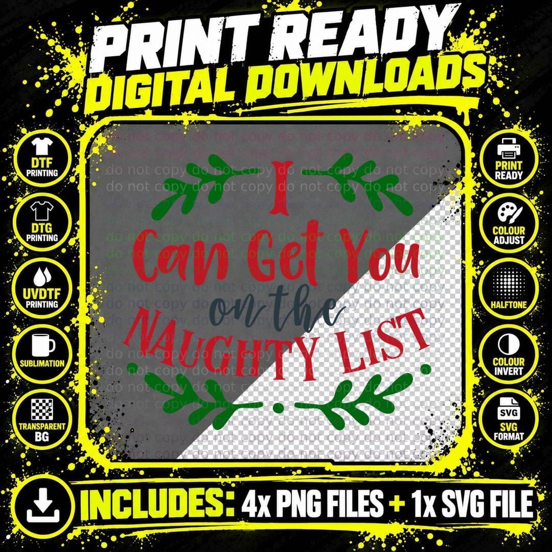 I Can Get You on the Naughty List T-Shirt Png SVG Digital Bundle